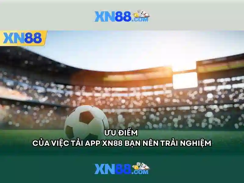 Lịch sử và mục tiêu của xn88